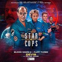 Enlarge image Cover: Star Cops: 4.6 Blood Moon: Devis - Big Finish Productions Ltd