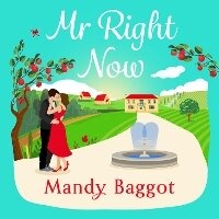 Enlarge image Cover: Mr Right Now - Boldwood Books Ltd