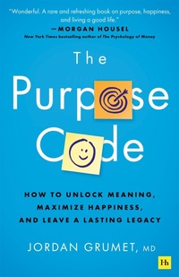 Enlarge image Cover: The Purpose Code - Harriman House Publishing