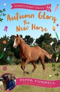 Cover: Autumn Glory the New Horse - Zephyr