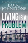 Cover: Living is a Problem - ORENDA BOOKS