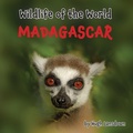 Cover: Wildlife of the World - Madagascar - Natural Planet Books