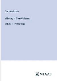 Enlarge image Cover: Villette; In Two Volumes - Megali Verlag