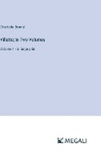 Enlarge image Cover: Villette; In Two Volumes - Megali Verlag