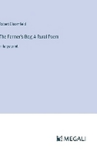 Enlarge image Cover: The Farmer's Boy; A Rural Poem - Megali Verlag