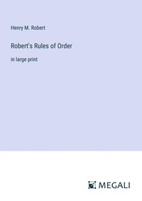 Enlarge image Cover: Robert's Rules of Order - Megali Verlag