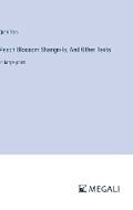 Cover: Peach Blossom Shangri-la; And Other Texts - Megali Verlag