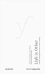 Cover: Life Is Other - dG Arts