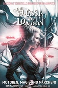 Cover: Die Fl&uuml;sse von London (Band 8) - Motoren, Magie und M&auml;rchen - PANINI