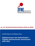 Cover: Digitalisierung in der Administration - Projekte &ouml;sterreichischer Hochschulen 2020-2024 - Books on Demand