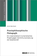 Cover: Praxisphilosophische P&auml;dagogik - Beltz eBook