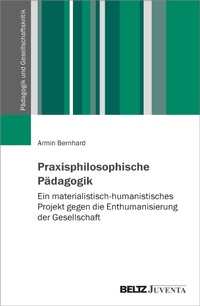 Abbildung von: Praxisphilosophische Pädagogik - Julius Beltz