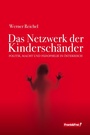 Cover: Das Netzwerk der Kinderschänder - Verlag Frank&Frei