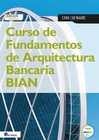 Abbildung von: Curso de Fundamentos de Arquitectura Bancaria BIAN - Van Haren Publishing