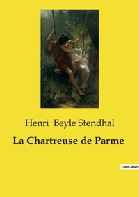Abbildung von: La Chartreuse de Parme - Culturea