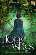 Cover: Hope and Ashes (Legends of Coralia, #3) - 4 Horsemen Publications