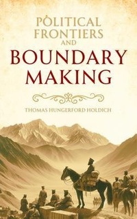 Abbildung von: Political Frontiers and  Boundary Making - TrueAdventureClassics