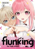 Cover: Kusunoki's Flunking Her High School Glow-Up 3 - Kodansha America, Inc