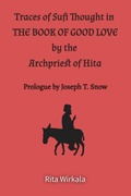 Cover: Traces of Sufi Thought in the Book of Good Love by the Archpriest of Hita - All Bilingual Press