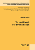 Cover: Vertraulichkeit der Zivilmediation - Dike Verlag Z&uuml;rich