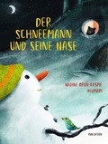 Cover: Der Schneemann und seine Nase - minedition