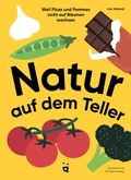 Cover: Natur auf dem Teller - Helvetiq