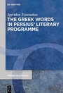 Cover: The Greek Words in Persius' Literary Programme - De Gruyter
