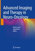 Abbildung von: Advanced Imaging and Therapy in Neuro-Oncology - Springer
