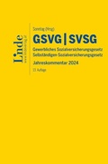 Cover: GSVG & SVSG | Gewerbliches Sozialversicherungsgesetz & Selbst&auml;ndigen-Sozialversicherungsgesetz - Linde