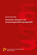 Bild: Konsortial-, Emissions- und Investmentgesch&auml;ft; Depotgesch&auml;ft - Hagener Wissenschaftsverlag