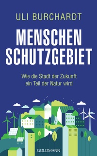 Abbildung von: Menschenschutzgebiet - Goldmann