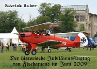 Abbildung von: Der historische Jubiläumsflugtag von Fischamend im Juni 2009 - epubli