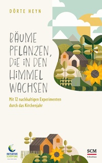 Abbildung von: Bäume pflanzen, die in den Himmel wachsen - R. Brockhaus