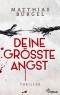 Cover: Deine gr&ouml;&szlig;te Angst - beTHRILLED
