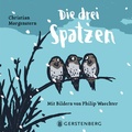 Cover: Die drei Spatzen - Gerstenberg