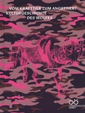 Cover: Vom Krafttier zum Angsttier? - O&Ouml; Landes-Kultur GmbH