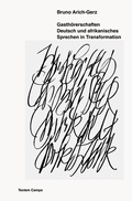 Cover: Gasth&ouml;rerschaften - Deutsch und afrikanisches Sprechen in Transformation - TEXTEM VERLAG