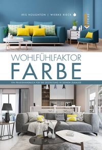 Abbildung von: Wohlfühlfaktor Farbe - Blottner Verlag e.K.