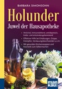 Cover: Holunder - Juwel der Hausapotheke. Kompakt-Ratgeber - Mankau Verlag