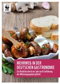 Cover: MEHRWEG IN DER DEUTSCHEN GASTRONOMIE - Umweltstiftung WWF - Deutschland