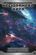 Cover: Heliosphere 2278 - Buch 2: Weltensterben - Greenlight Press