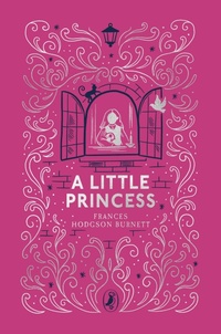 Enlarge image Cover: A Little Princess - Puffin Classics