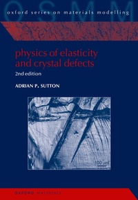 Enlarge image Cover: Physics of Elasticity and Crystal Defects - OUP eBook