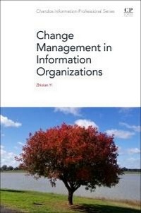 Abbildung von: Change Management in Information Organizations - Elsevier