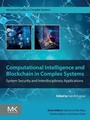 Cover: Computational Intelligence and Blockchain in Complex Systems - Morgan Kaufmann