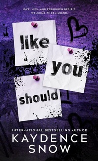 Enlarge image Cover: Like You Should - Kaydence Snow