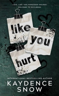 Enlarge image Cover: Like You Hurt - Kaydence Snow