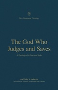 Cover: The God Who Judges and Saves - Crossway