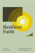 Cover: Resilient Faith - Crossway