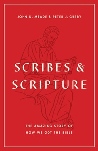 Enlarge image Cover: Scribes and Scripture - Crossway